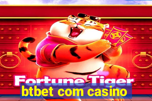 btbet com casino